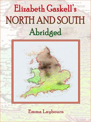 cover image of Elizabeth Gaskell's North and South, Abridged